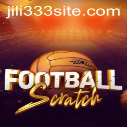 Exploring the Exciting World of FootballScratch with Jili333